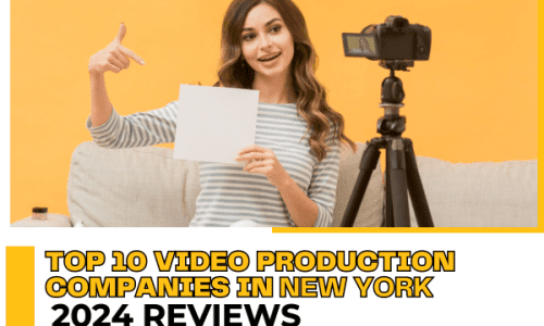 Top 10 Video Production Companies in New York – 2024 Reviews